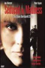 Watch Seduced by Madness: The Diane Borchardt Story Vumoo