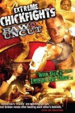 Watch Extreme Chickfights: Raw & Uncut The Movie Vumoo