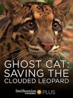 Watch Ghost Cat: Saving the Clouded Leopard Vumoo
