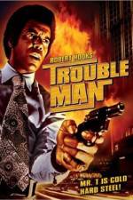 Watch Trouble Man Vumoo