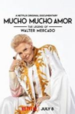 Watch Mucho Mucho Amor: The Legend of Walter Mercado Vumoo