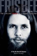 Watch Frisbee The Life and Death of a Hippie Preacher Vumoo
