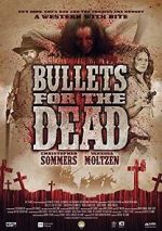 Watch Bullets for the Dead Vumoo