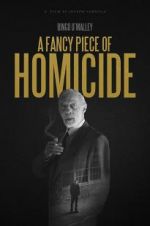 Watch A Fancy Piece of Homicide Vumoo