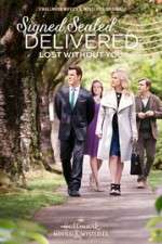 Watch Signed, Sealed, Delivered: Lost Without You Vumoo