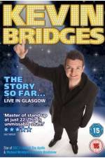 Watch Kevin Bridges - The Story So Far...Live in Glasgow Vumoo