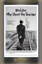 Watch Why Shoot the Teacher? Vumoo