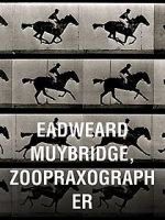 Watch Eadweard Muybridge, Zoopraxographer Vumoo