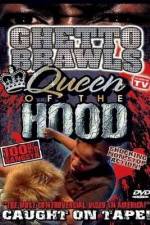 Watch Ghetto Brawls Queen Of The Hood Vumoo