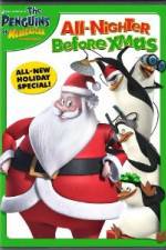 Watch The Penguins of Madagascar All Nighter Before Xmas Vumoo