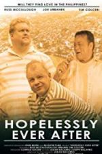 Watch Hopelessly Ever After Vumoo