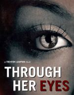 Watch Through Her Eyes (Short 2020) Vumoo