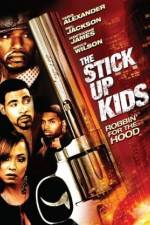 Watch The Stick Up Kids Vumoo