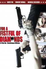 Watch For a Fistful of Diamonds Vumoo