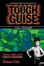Watch Tough Guise Violence Media & the Crisis in Masculinity Vumoo