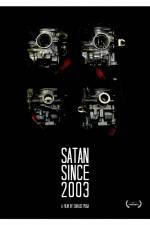 Watch Satan Since 2003 Vumoo