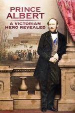 Watch Prince Albert: A Victorian Hero Revealed Vumoo