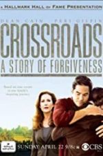 Watch Crossroads: A Story of Forgiveness Vumoo