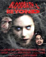 Watch Bloodbath & Beyond Vumoo