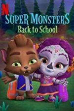 Watch Super Monsters Back to School Vumoo