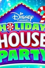 Watch Disney Channel Holiday House Party Vumoo