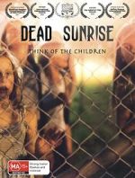 Watch Dead Sunrise Vumoo