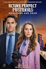 Watch Picture Perfect Mysteries: Newlywed and Dead Vumoo