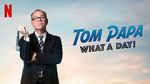 Watch Tom Papa: What a Day! (TV Special 2022) Vumoo