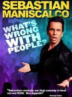 Watch Sebastian Maniscalco: What\'s Wrong with People? Vumoo