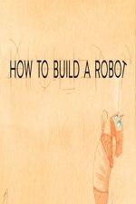 Watch How to Build a Robot Vumoo