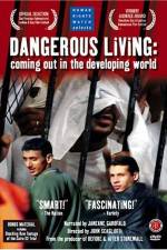 Watch Dangerous Living Coming Out in the Developing World Vumoo