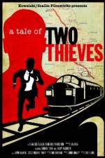 Watch A Tale of Two Thieves Vumoo