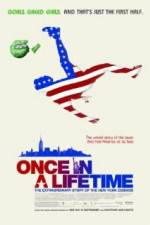 Watch Once in a Lifetime The Extraordinary Story of the New York Cosmos Vumoo