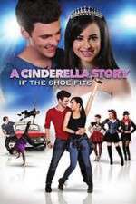Watch A Cinderella Story: If the Shoe Fits Vumoo