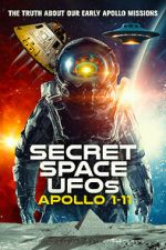 Watch Secret Space UFOs: Apollo 1-11 Vumoo