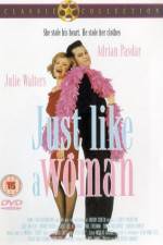 Watch Just Like a Woman Vumoo