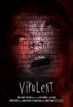 Watch Virulent (Short 2021) Vumoo