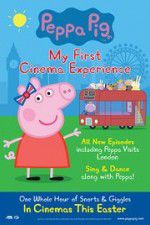 Watch Peppa Pig My First Cinema Experience Vumoo