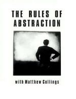 Watch The Rules of Abstraction with Matthew Collings Vumoo
