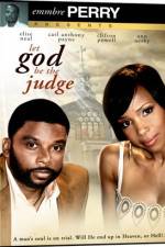 Watch Let God Be the Judge Vumoo