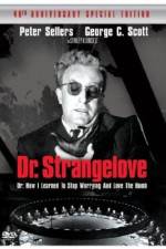 Watch Dr. Strangelove or: How I Learned to Stop Worrying and Love the Bomb Vumoo