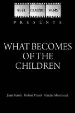 Watch What Becomes of the Children Vumoo