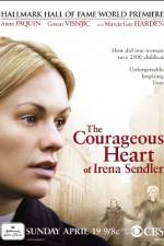 Watch The Courageous Heart of Irena Sendler Vumoo