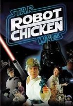 Watch Robot Chicken: Star Wars (TV Short 2007) Vumoo