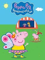 Watch Peppa Pig: Festival of Fun Vumoo