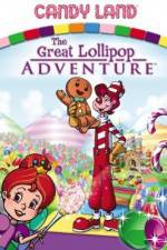 Watch Candyland Great Lollipop Adventure Vumoo