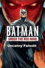 Watch Under The Red Hood Uncanny Fanedit Vumoo