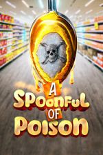 Watch Spoonful of Poison Vumoo