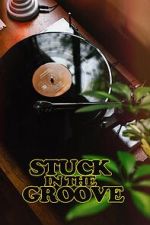 Watch Stuck in the Groove (A Vinyl Documentary) Vumoo