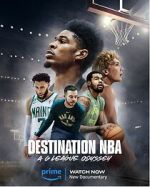 Watch Destination NBA: A G League Odyssey Vumoo
